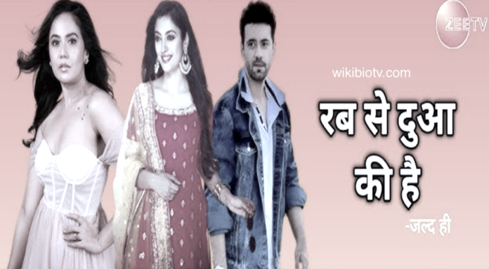 Rab Se Dua Ki Hai Cast, Telecast, Timings, Story, Actors Name